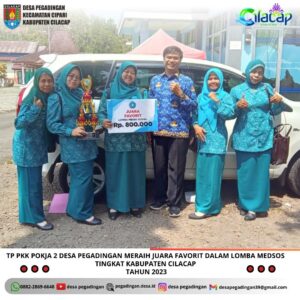 TP PKK POKJA 2 DESA PEGADINGAN MERAIH JUARA FAVORIT DALAM LOMBA MEDSOS TINGKAT KABUPATEN CILACAP